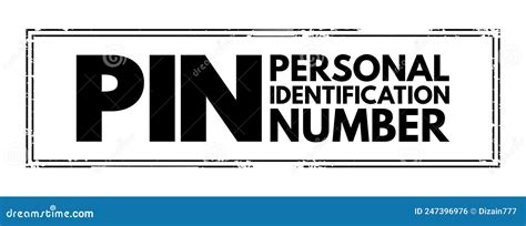 Pin Personal Identification Number Passcode Used In The Process Of