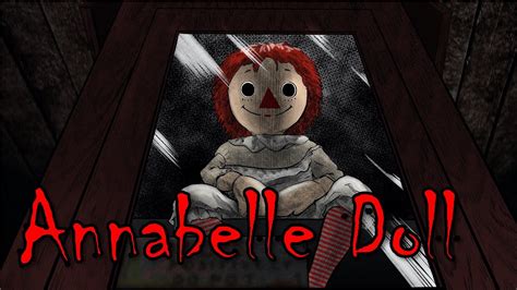 Scary Story Never Look Them In The Eye The Cursed Annabelle Doll