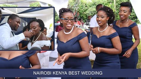 Best Kenya Wedding Highlights Youtube