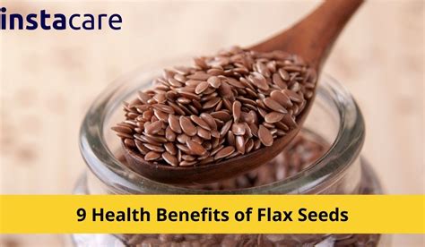 9 Health Benefits Of Flax Seeds You Must Know About