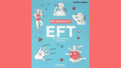 50 Exercices Deft Technique De Libération émotionnelle Journal Des