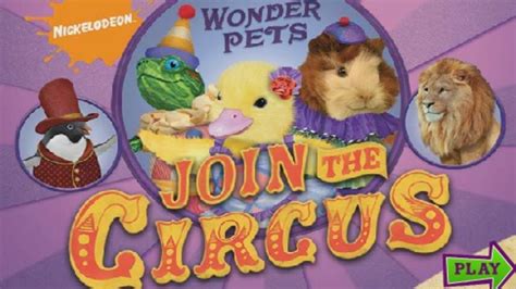 The Wonder Pets Full Game The Wonder Pets Join The Circus Paw