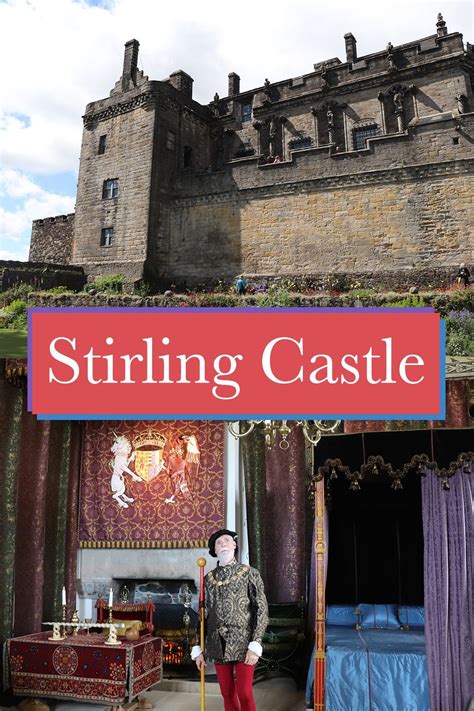 Visiting The Historic Stirling Castle In Scotland Travel Scotland