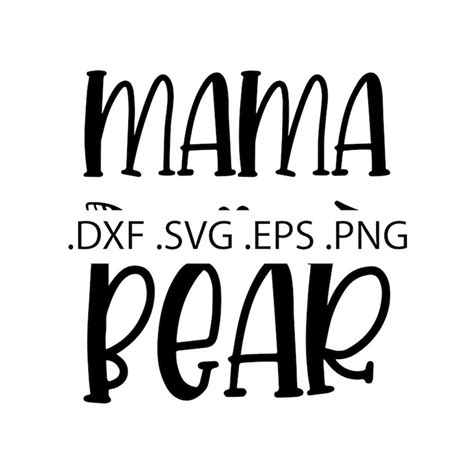 Mama Bear Font With Arrow Mothers Day Digital Download Inspire