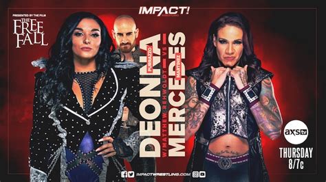 Impact Wrestling Preview Mercedes Martinez Vs Deonna Purrazzo Jonah Vs Jake Something 411mania