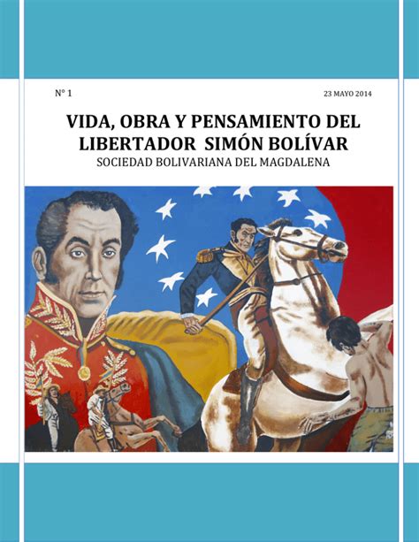 Vida Obra Y Pensamiento Del Libertador Simón Bolívar