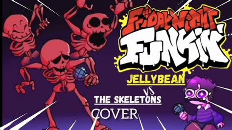 Friday Night Funkin Jellybean Vs The Skeletons Atrocity Cover Youtube