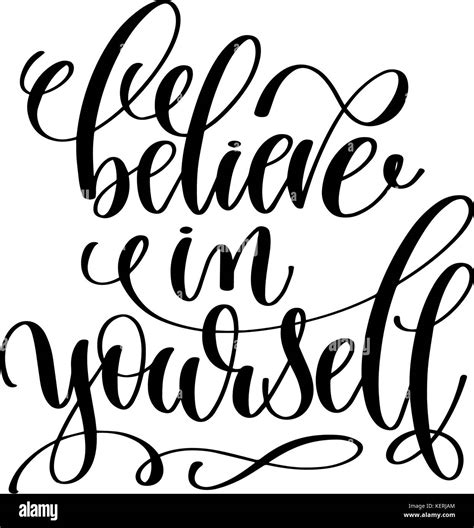 Believe In Yourself Hand Written Lettering Positive Quote Stock Vector