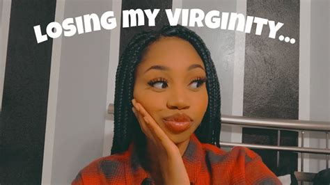 Storytime Losing My Virginity Youtube