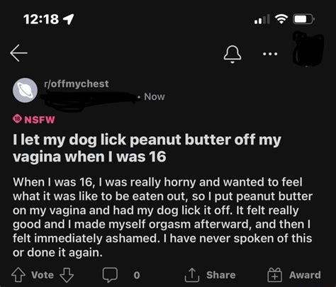 Et Rjoffmychest Now Nsfw Let My Dog Lick Peanut Butter Off My Vagina