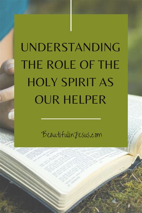 The Role Of The Holy Spirit Is All Encompassing He Is Our Comforter