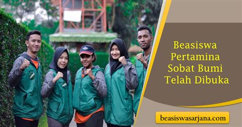 Halo Mahasiswa Uns Beasiswa Pertamina Sobat Bumi Telah Dibuka Cek Hot