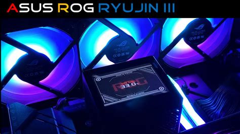 Asus Rog Ryujin Iii 360 Argb Youtube