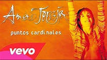 Ana Torroja - Puntos Cardinales (Álbum Completo) - YouTube
