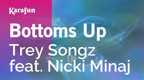 Bottoms Up Trey Songz Nicki Minaj Karaoke Version Karafun Youtube