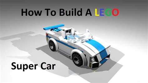 How To Build A Car Out Of Legos Step By Step