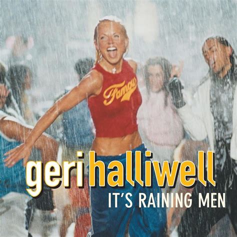 Geri Halliwell Its Raining Men Lyrics Genius Lyrics