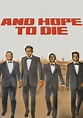 And Hope to Die - Kino Now