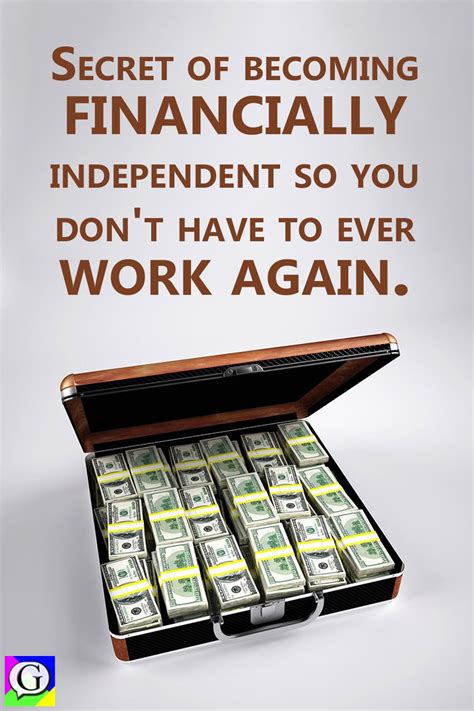 The Secret Of Becoming Financially Independent So You Dont Have To