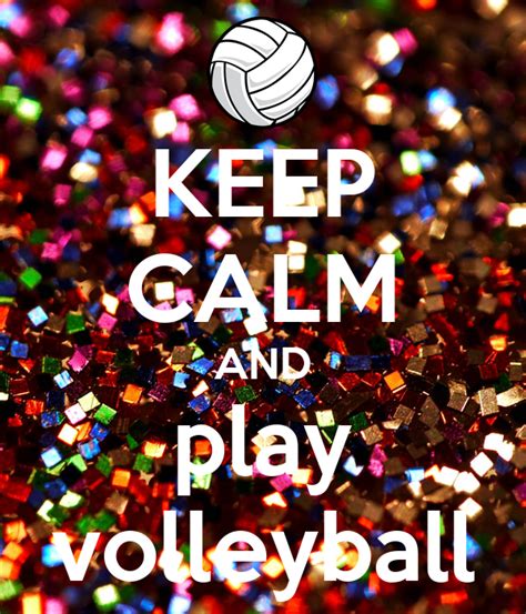 Keep Calm And Play Volleyball Poster Hi1 Keep Calm O Matic