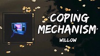 WILLOW - Coping Mechanism (Lyrics) - YouTube