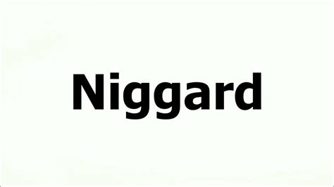 How To Say Niggard Correctly Youtube