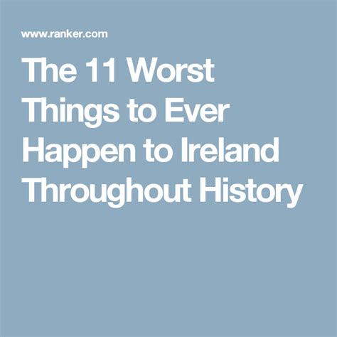 The 11 Worst Things To Ever Happen To Ireland Throughout History Ireland History History Ireland