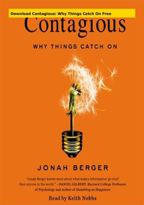 Download Contagious Why Things Catch On Free