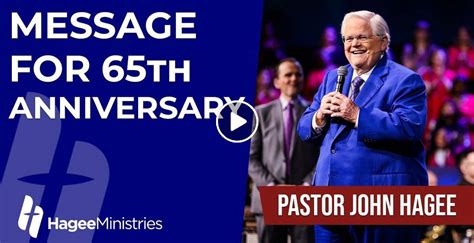 John Hagee Watch Message For 65th Anniversary