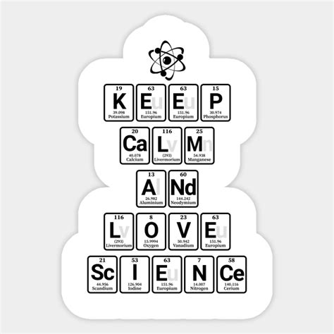 Keep Calm And Love Science Love Science Sticker Teepublic