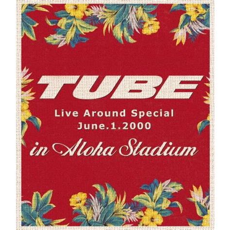 TUBE Live Around Special June 1 2000 in Aloha Stadium TUBE Blu ray 返品