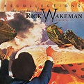 Recollctions: Very Best of Rick Wakeman : Wakeman, Rick: Amazon.in: Books