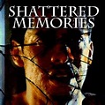 Shattered Memories horror film | Indiegogo