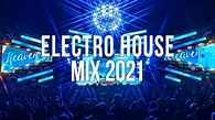 Electro House Music Mix 2021 - YouTube