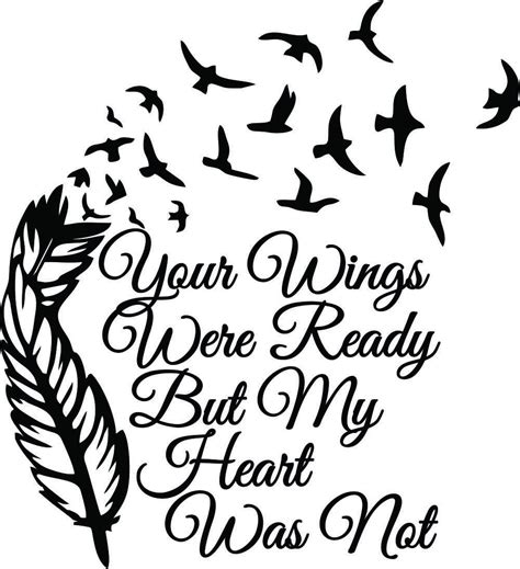 Your Wings Were Ready But My Heart Was Not Svg Funlurn Images And