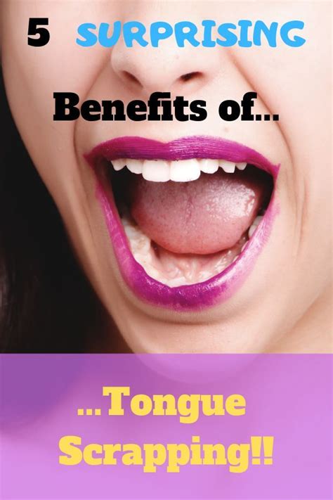 The 5 Surprising Benefits Of Tongue Scraping Kelly Marie Oral Health Tongue Wisdom Teeth Food