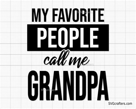 My Favorite People Call Me Grandpa Grandpa Svg Grandfather Etsy