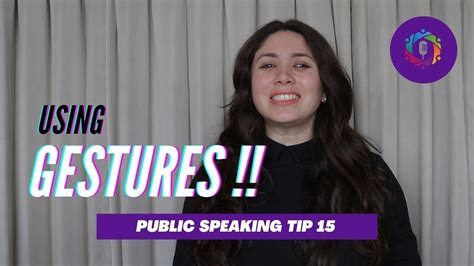 Using Gestures Public Speaking Tip 15 Youtube