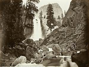 Yosemite National Parks Rugged Beauty Captured In 150 Year Old Photos