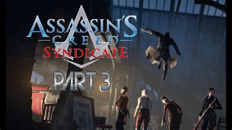 Assassins Creed Syndicate Hd Deutsch Part Ohne Kommentar Youtube