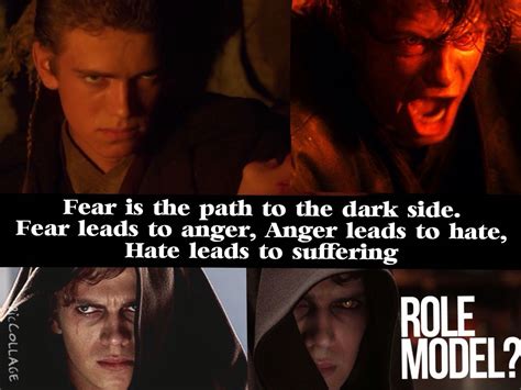 Anakins Anger Fear Leads To Anger Dark Side Role Models The Darkest
