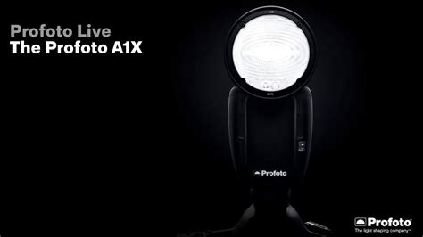 Profoto Live The Profoto A1x Youtube