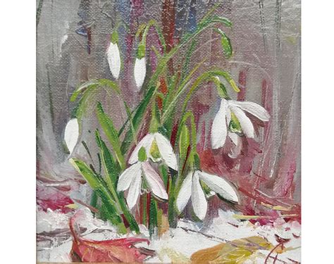 Original Painting Flowers Snowdrops Oil Painting Original Art Etsy