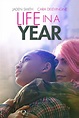 Life in a Year (2020) - Posters — The Movie Database (TMDB)