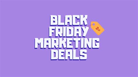 Best Black Friday Saas Deals For 2023 Best Marketing Deals