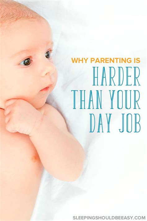 Why Parenting Is Harder Than Your Day Job Parenting Parenting Humor