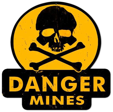 Danger Mines Custom Shape Metal Sign 16 X 16 Inches