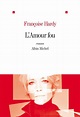 L'amour fou - Françoise Hardy - Babelio