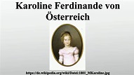 Karoline Ferdinande von Österreich - YouTube