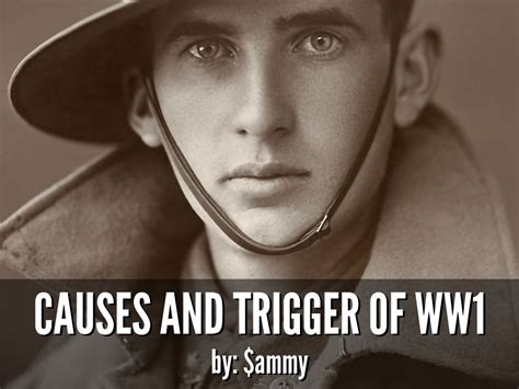Causes And Trigger Of Ww1 By 801957